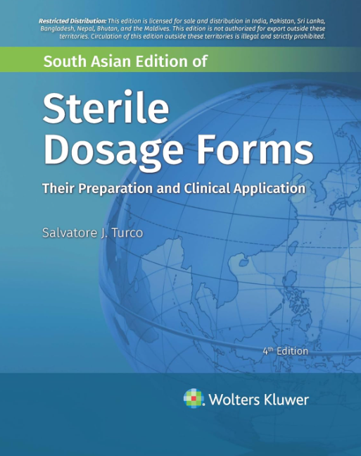 Sterile Dosage Forms – Their Preparation & Clinical Application, 4th Ed.   